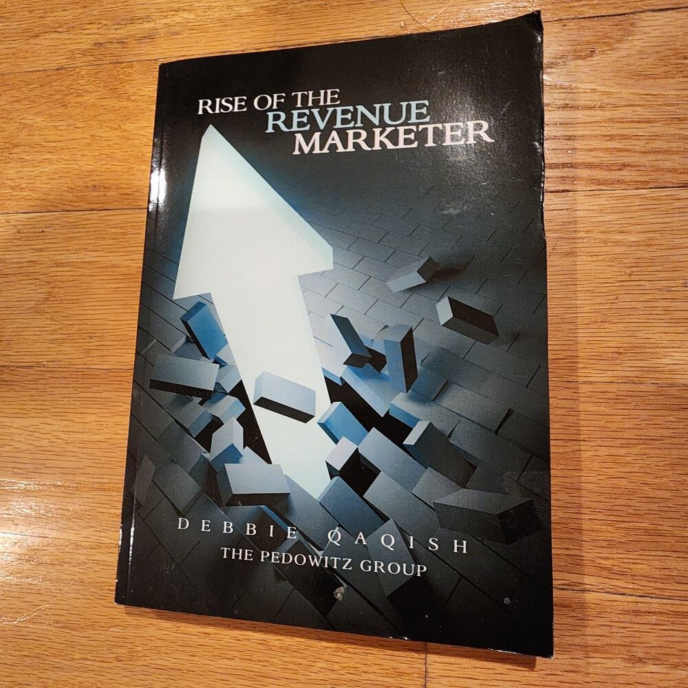 Rise Of The Revenue Marketer Paperback By Debbie Qaqish